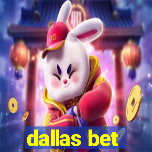 dallas bet